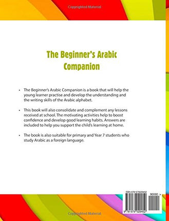 The Beginner's Arabic Companion - The Basics: Young Learner's Book To learning The Arabic Basics