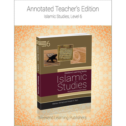 Weekend Learning Islamic Studies Teacher's Manual : Level 6 (New Edition)