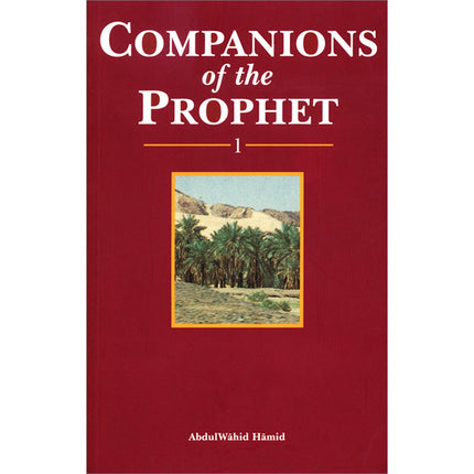 Companions of the Prophet: Book One