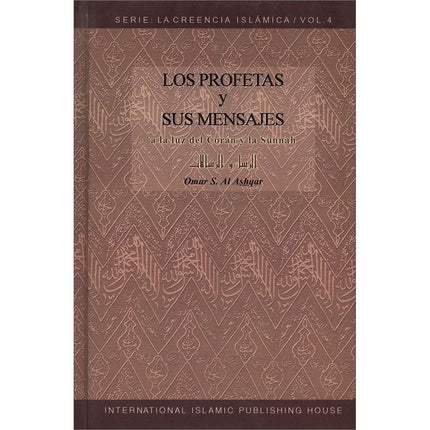 Los Profetas Y Sus Mensajes-The Messengers and the Messages