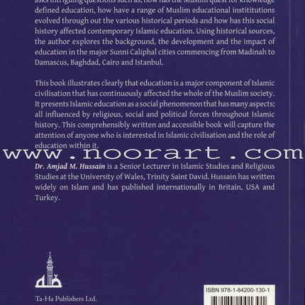 A Social History Of Education In The Muslim World (From the Prophetic Era to Ottoman Times)