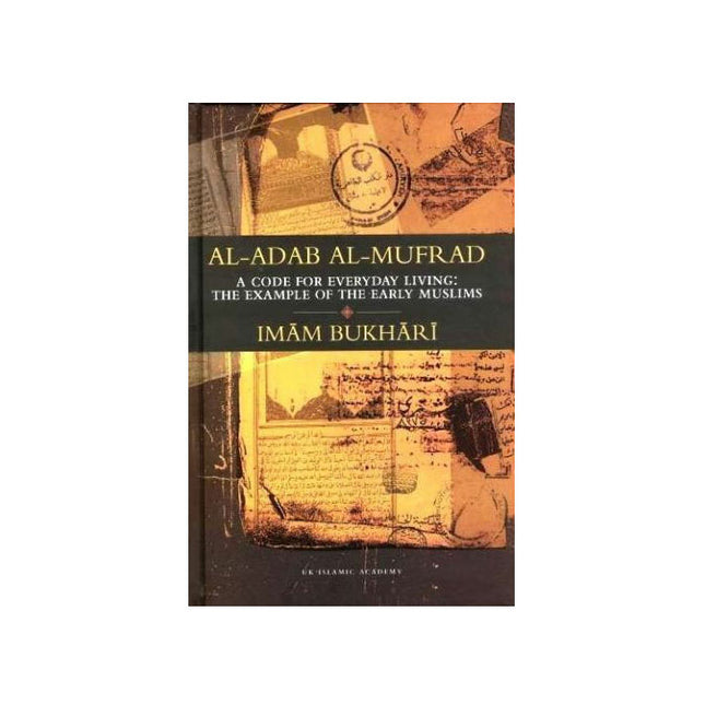 Al Adab al Mufrad by Imam Bukhari