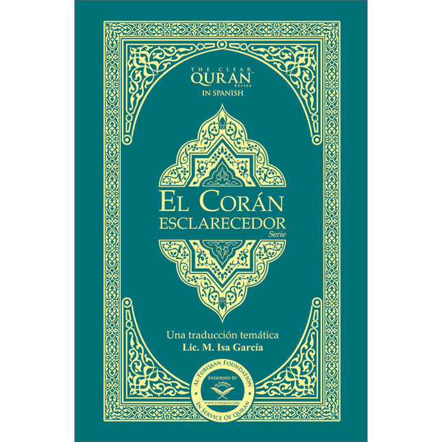 El Corán Esclarecedor - The Clear Quran in Spanish (Paperback, 5.5" x 8.5")