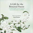 A Gift for the Bereaved Parent