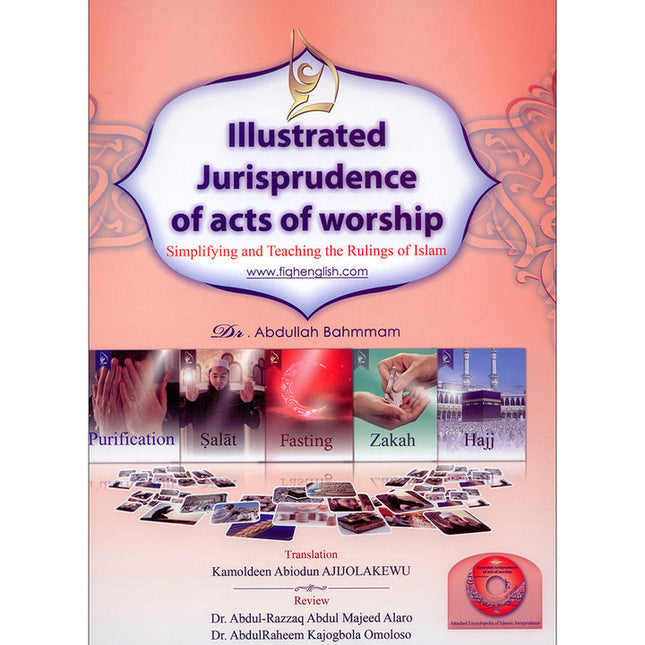 Illustrated Jurisprudence of acts of worship: Simplifying and Teaching the Rules of Islam (Hardcover, Damaged Copy)