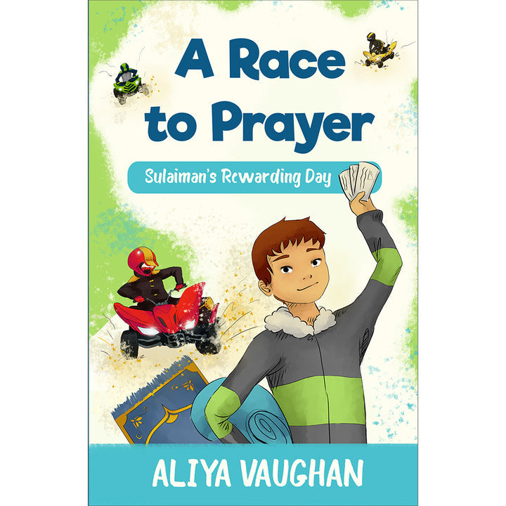 A Race to Prayer: Sulaiman's Rewarding Day