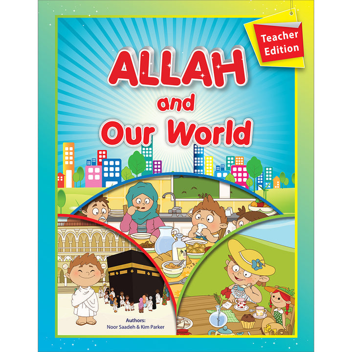 Allah and Our World - Teacher Edition (With Interactive CD)