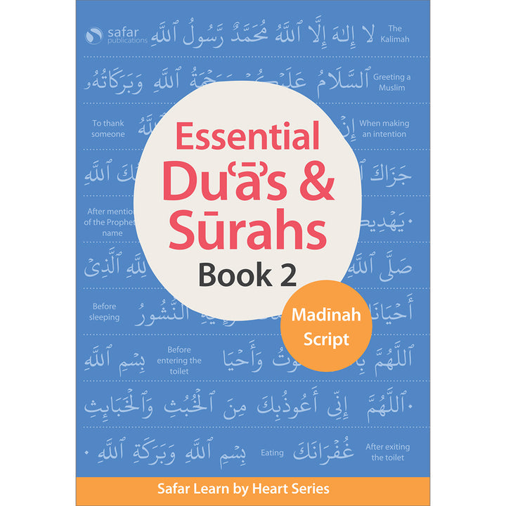 Essential Duas and Surahs: Book 2 (Madinah Script) – Learn by Heart Series