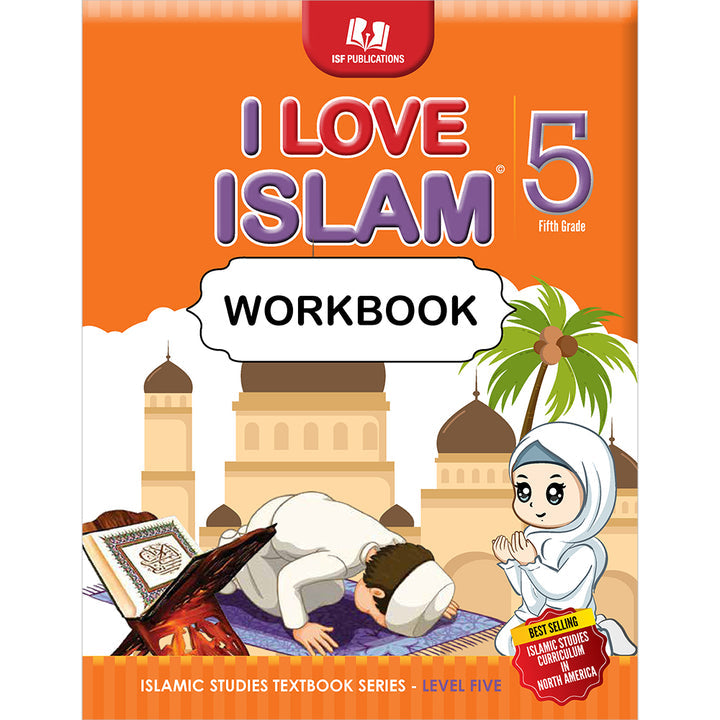 I Love Islam Workbook: Level 5 (Second Edition)