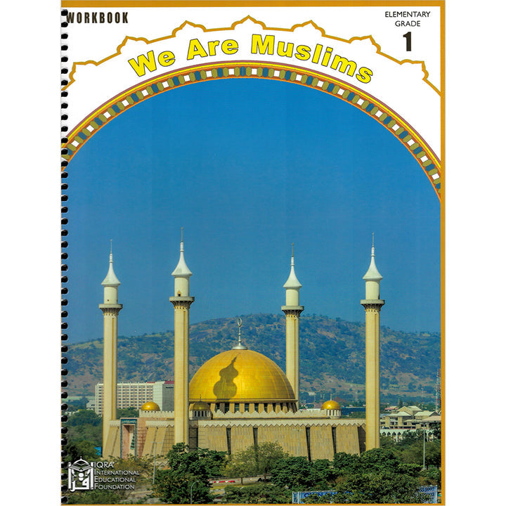 We Are Muslims Workbook: Grade 1