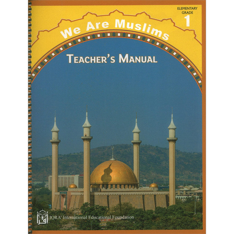 We Are Muslim Teacher's Manual: Grade 1 (Spiral Binding)