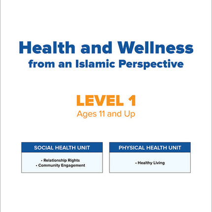 Health and Wellness - from an Islamic Perspective, Level 1