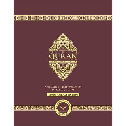The Clear Quran with Arabic Text -  Hardcover (8.3" x 11") | Study Journal Edition