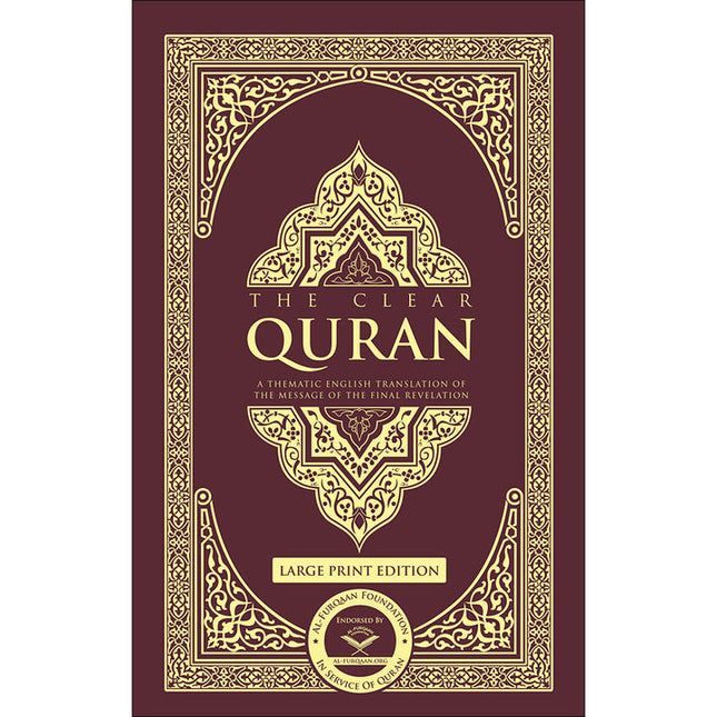 The Clear Quran: A Thematic English Translation of the Message of the Final Revelation (Large Print Edition,  13.5" x 9")