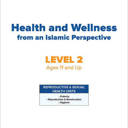 Health and Wellness - from an Islamic Perspective, Level 2