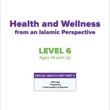 Health and Wellness - from an Islamic Perspective, Level 6