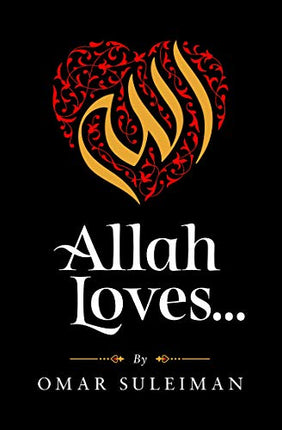 Allah Loves...