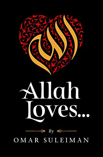 Allah Loves...