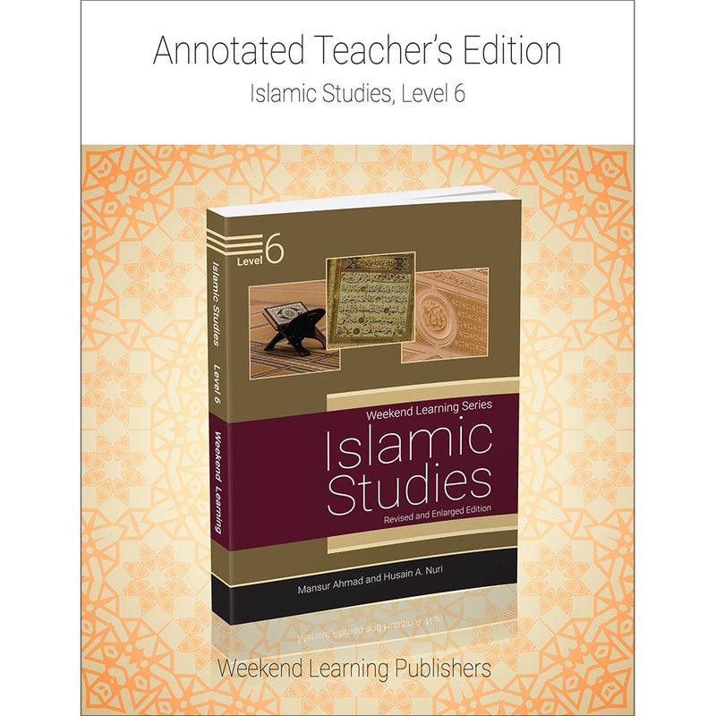 Weekend Learning Islamic Studies Teacher's Manual: Level 6 (New Edition)