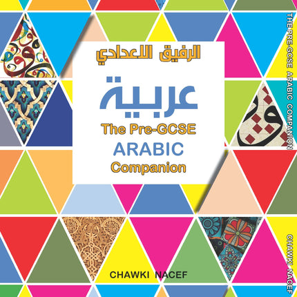 The Pre GCSE Arabic Companion – Colour Edition 9781916122932