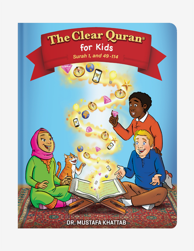 The Clear Quran® Tafsir For Kids - Volume 4 - Surah 1, And 49-114 | Hardcover