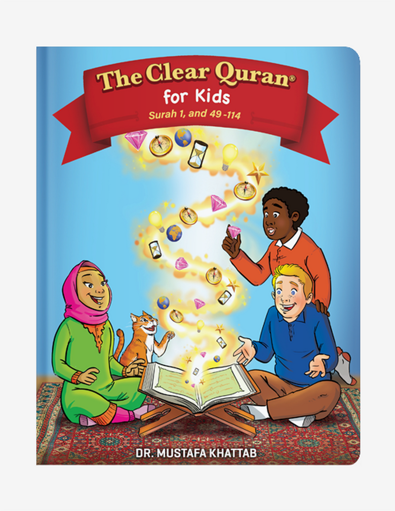 The Clear Quran® Tafsir For Kids - Volume 1 - Surah 1, And 49-114 | Hardcover