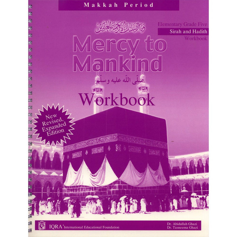 Mercy to Mankind Workbook: Volume 1 (Makkah Period)