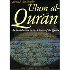 Ulum Al-Qur'an - An Introduction to the Sciences of the Qur'an