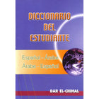 Student Dictionary - Diccionario Del Estudiante: Spanish - Arabic and Arabic - Spanish