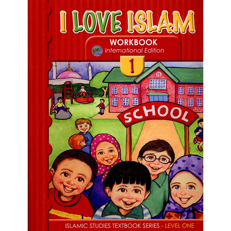I Love Islam Workbook: Level 1 (Weekend Edition)
