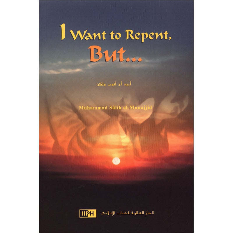 I Want to Repent, But ...