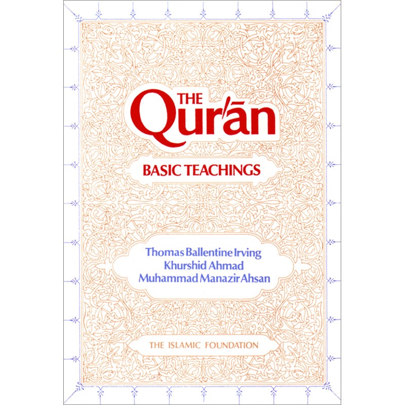 The Qur'an Basic Teachings