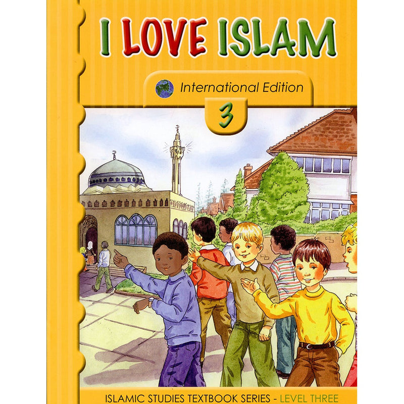I Love Islam Textbook: Level 3 (Weekend Edition)