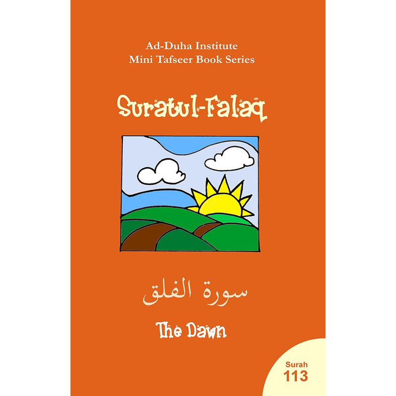 Mini Tafseer Book Series: Book 3 (Suratul-Falaq)