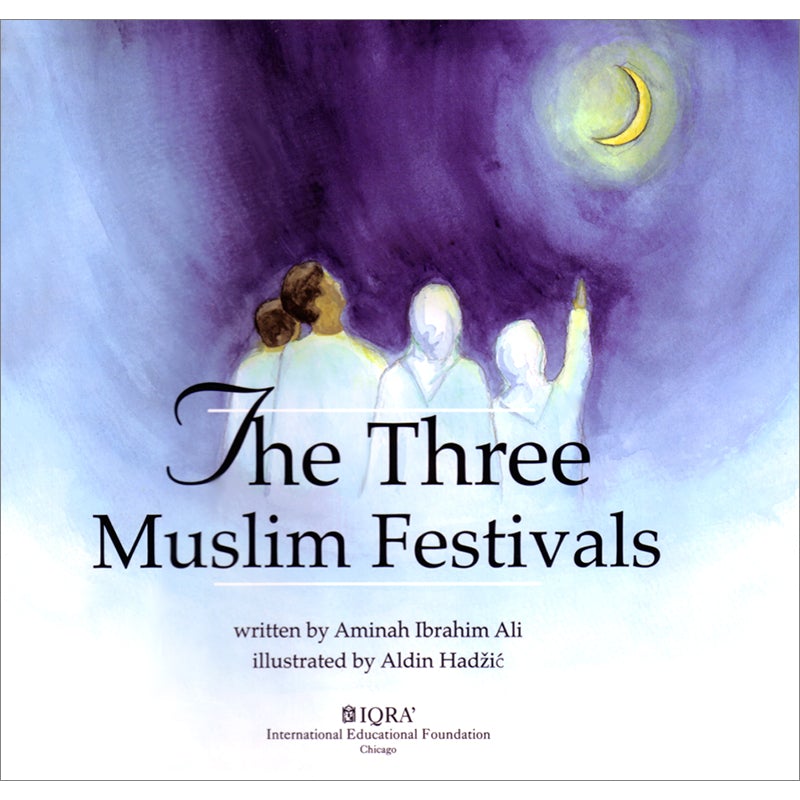 The Three Muslim Festivals