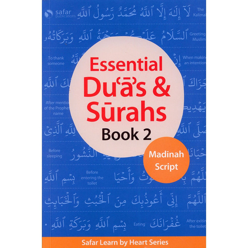 Essential Duas and Surahs: Book 2 (Madinah Script) – Learn by Heart Series