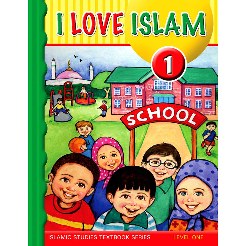 I Love Islam Textbook: Level 1 (With Audio CD)
