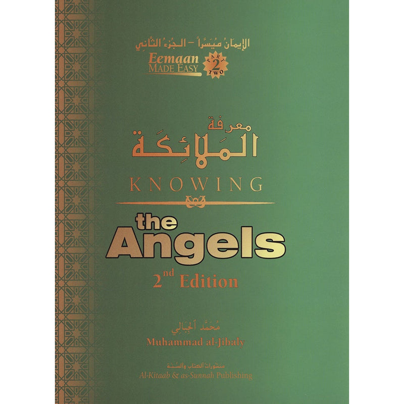 Eemaan Made Easy: Part 2 - Knowing the Angels