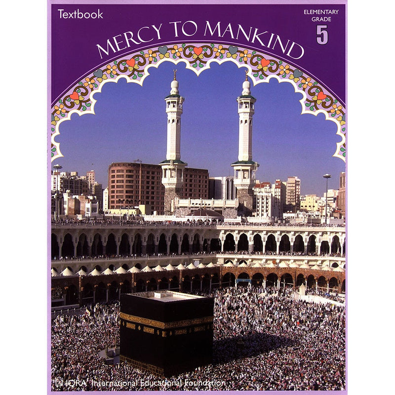 Mercy to Mankind Textbook: Volume 1 (Makkah Period)