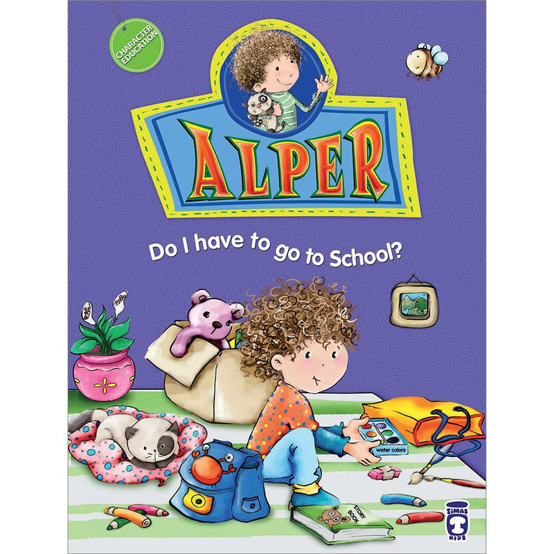 Alper – Do I Have to go to School?