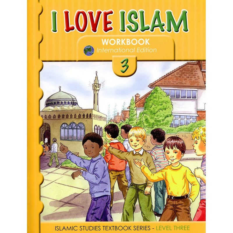 I Love Islam Workbook: Level 3 (Weekend Edition)