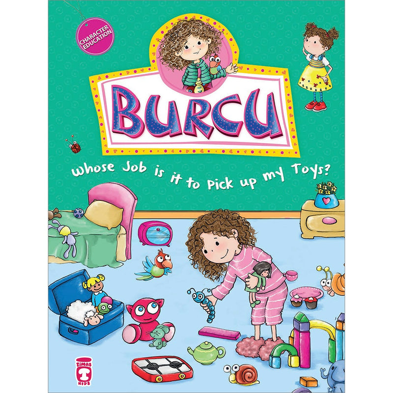 Burcu – Whose Job is it to Pick up my Toys?