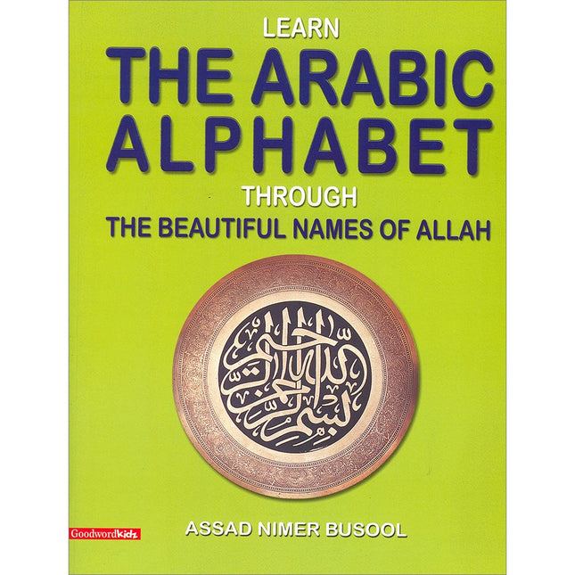Learn the Arabic Alphabet Through the Beautiful Names of Allah