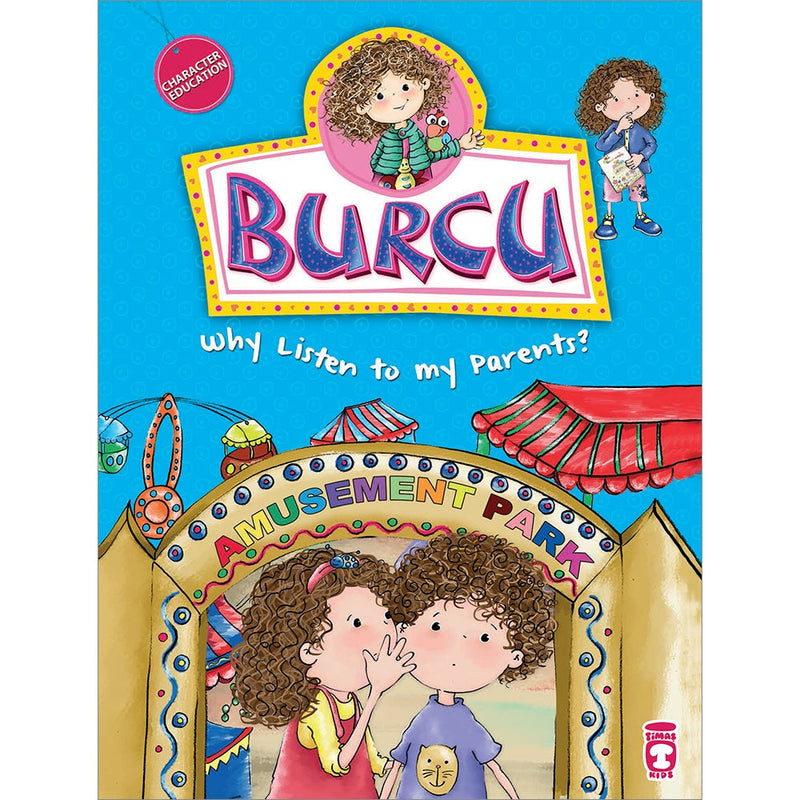 Burcu – Why Listen to my Parents?