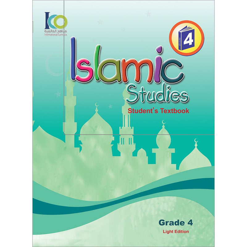 ICO Islamic Studies Textbook: Grade 4 (Light Version)