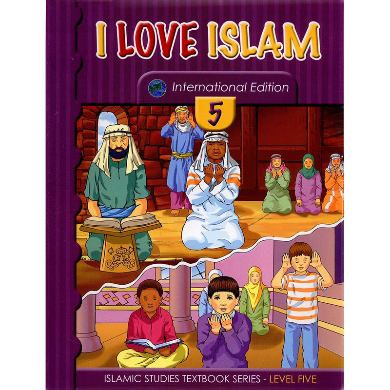 I Love Islam Textbook: Level 5 (Weekend Edition)