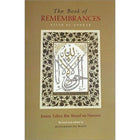 The Book Of Remembrances [Kitab Al-Adhkar]
