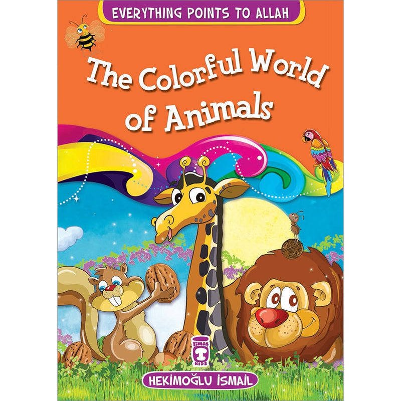 Everything Points to Allah - The Colorful World of Animals