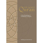 The Noble Qur'an: A New Rendering of its Meaning in English
