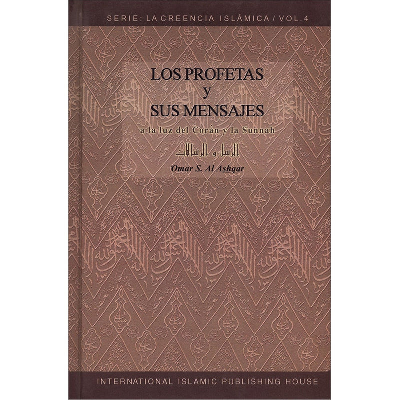 Los Profetas Y Sus Mensajes-The Messengers and the Messages